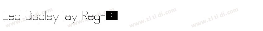 Led Display lay Reg字体转换